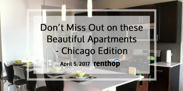 End Your Apartment Search Today – Chicago | 4.12.2017