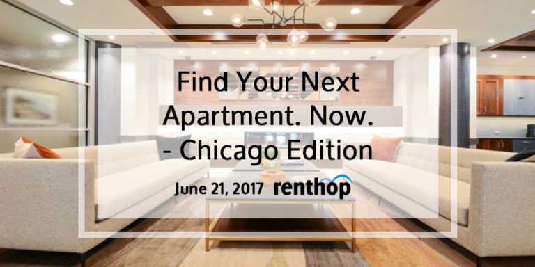 Find Your Next Apartment. Now. – Chicago | 06.21.2017