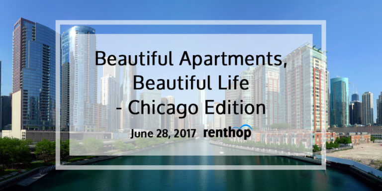 Beautiful Apartments, Beautiful Life – Chicago | 6.28.2017
