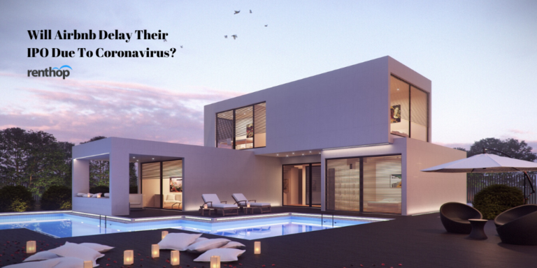 Will Airbnb Delay Their IPO Due To Coronavirus?